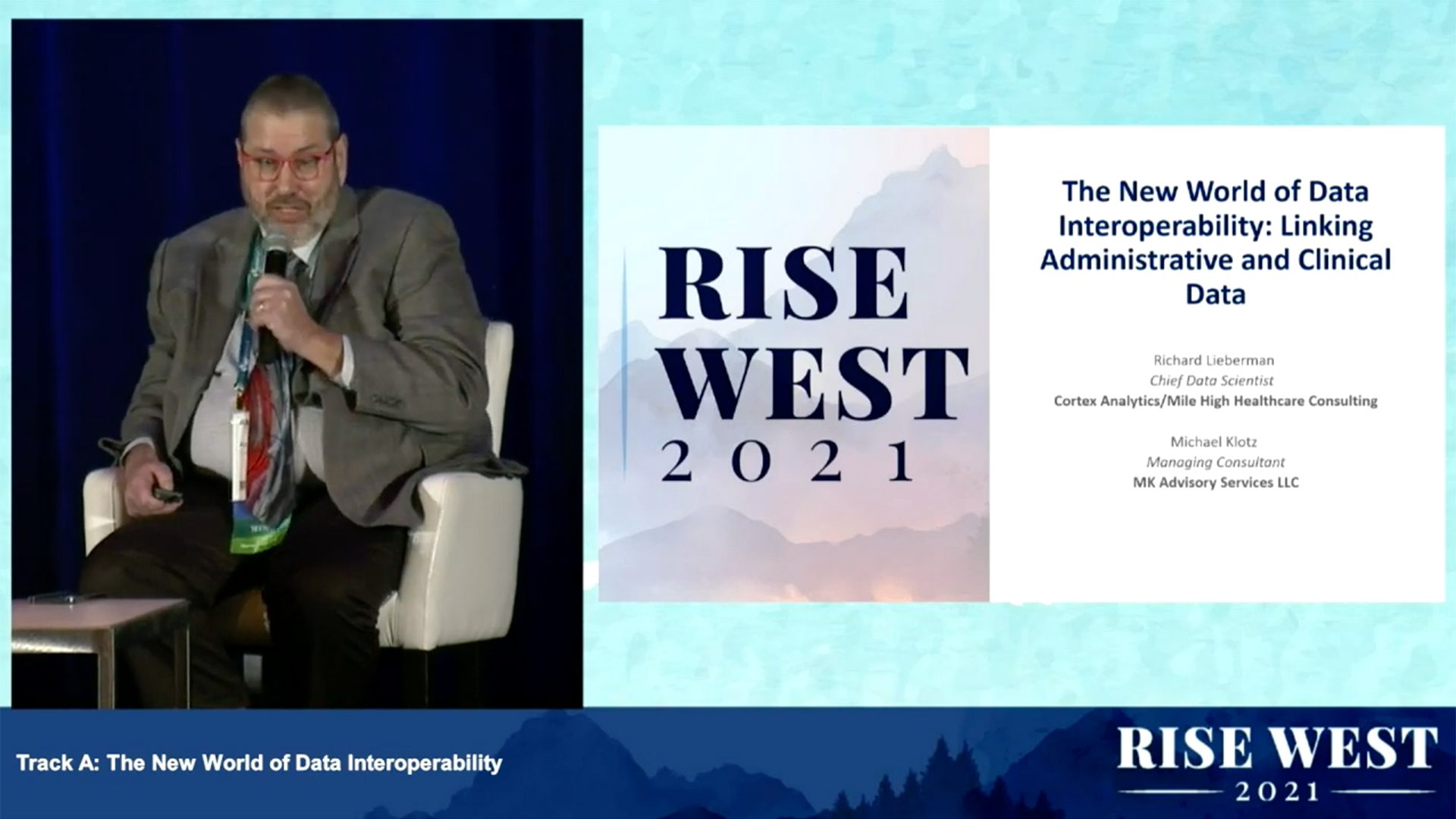RISE West 2021: The New World of Data Interoperability: Linking Administrative and Clinical Data
